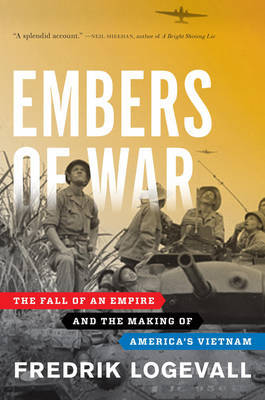 Embers of War by Fredrik Logevall image