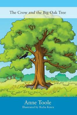 The Crow and the Big Oak Tree by Anne Toole image