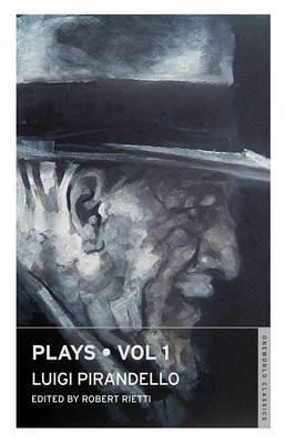 Plays Vol I Six Character in search of an Author and other Plays image