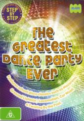 The Greatest Dance Party Ever on DVD The Greatest Dance Party Ever on DVD