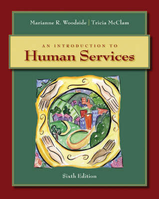 An Introduction to Human Services by Marianne Woodside image