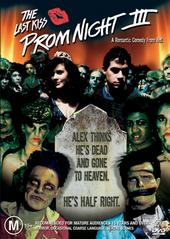 The Prom Night 3: Last Kiss on DVD The Prom Night 3: Last Kiss on DVD