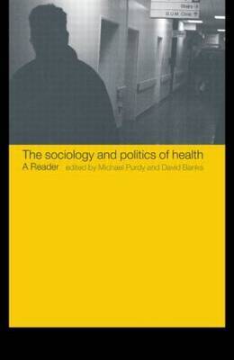 The Sociology and Politics of Health image