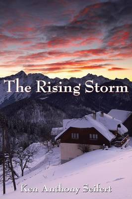 The Rising Storm by Ken Anthony Seifert image