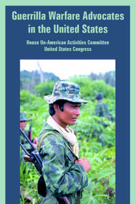 Guerrilla Warfare Advocates in the United States by House Un-American Activities Committee image