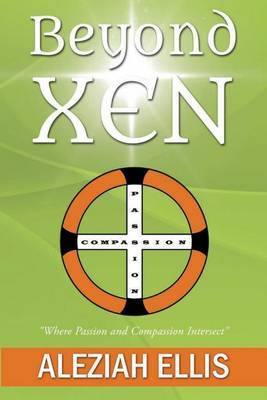 Beyond Xen on Paperback by Aleziah Ellis