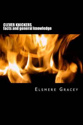 Clever Knickers: Facts and General Knowledge by Elsmere Gracey image