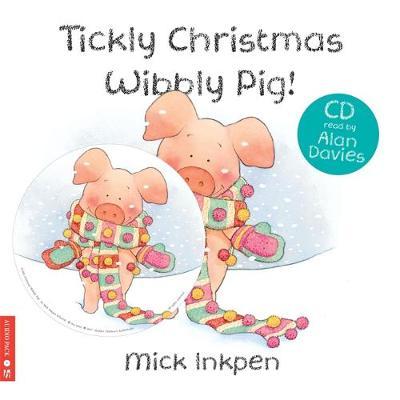 Tickly Christmas Wibbly Pig by Mick Inkpen image