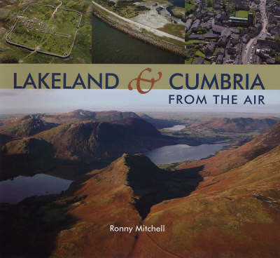 Lakeland from the Air on Hardback by Ronny Mitchell