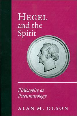 Hegel and the Spirit by Alan M. Olson image