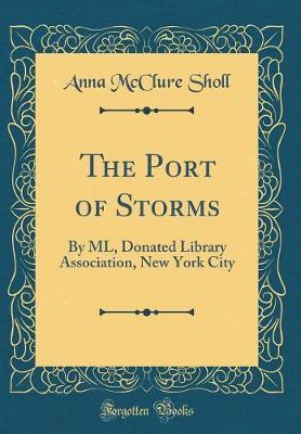 The Port of Storms by Anna McClure Sholl image