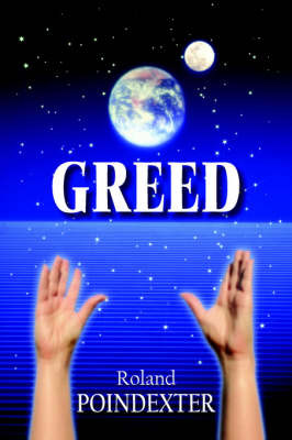 Greed by Roland Poindexter image