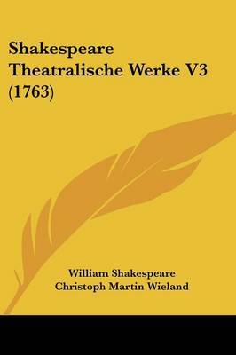 Shakespeare Theatralische Werke V3 (1763) by William Shakespeare image