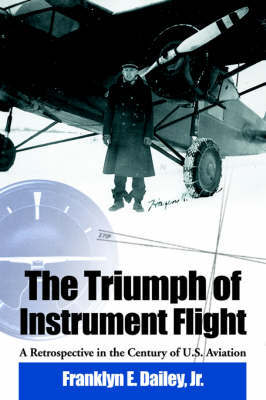 The Triumph of Instrument Flight by Franklyn E Dailey image