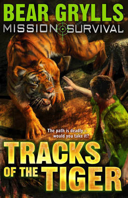 Mission Survival 4: Tracks of the Tiger by Bear Grylls image