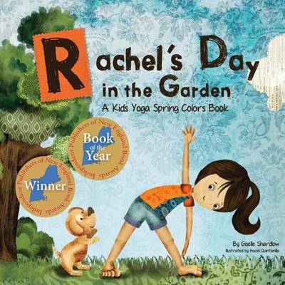 Rachel's Day in the Garden: A Kids Yoga Spring Colors Book by Giselle Shardlow image