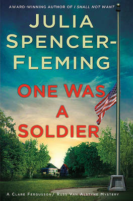 One Was a Soldier on Hardback by Julia Spencer-Fleming