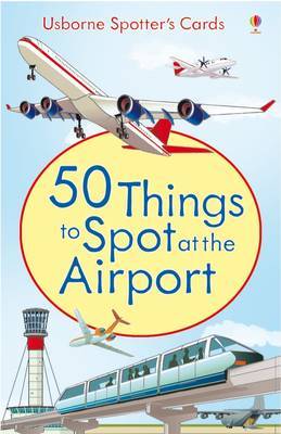 50 Things to Spot at the Airport by Struan Reid image