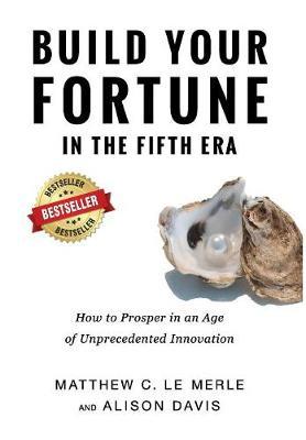Build Your Fortune in the Fifth Era by Matthew C Le Merle image