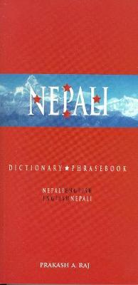 Nepali-English / English-Nepali Dictionary & Phrasebook by Prakash A. Raj image