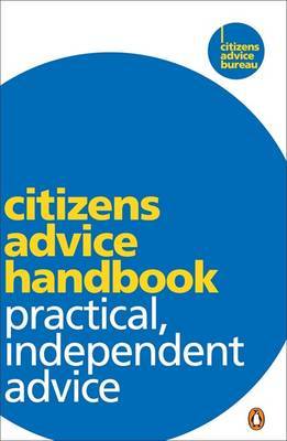 Citizens Advice Handbook: Practical, Independent Advice image