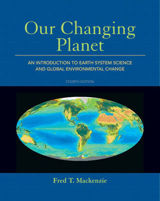 Our Changing Planet by Fred T. Mackenzie image