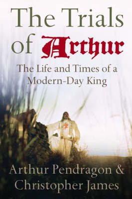 The Trials of Arthur by Arthur Pendragon image