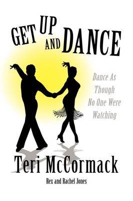 Get Up and Dance by Teri McCormack image