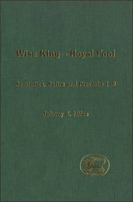 Wise King - Royal Fool on Hardback by Johnny Miles