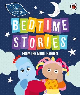 In the Night Garden: Bedtime Stories from the Night Garden by In the Night Garden image