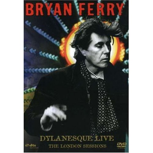 Bryan Ferry - Dylanesque Live: The London Sessions on DVD image