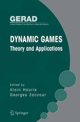 Dynamic Games: Theory and Applications on Hardback