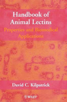 Handbook of Animal Lectins on Hardback by David C. Kilpatrick