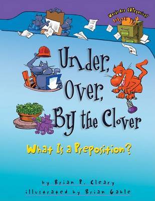 Under, Over, by the Clover by Brian P Cleary image