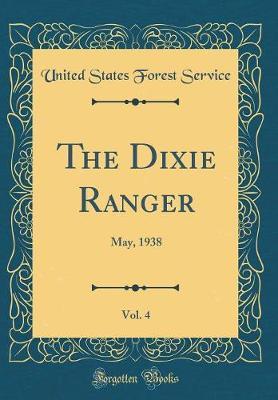 The Dixie Ranger, Vol. 4 by United States Forest Service image