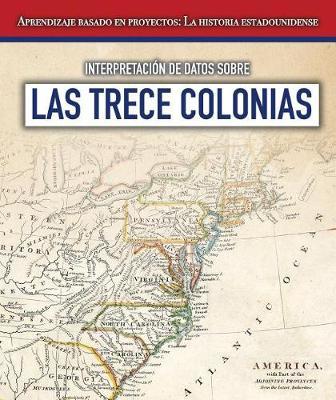 Interpretacion de Datos Sobre Las Trece Colonias (Interpreting Data about the Thirteen Colonies) by Sarah Machajewski image