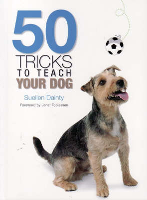 50 Tricks to Teach Your Dog by Suellen Dainty image