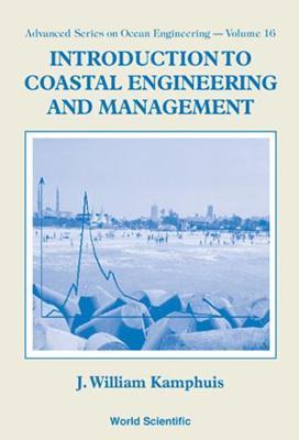 Introduction to Coastal Engineering and Management by J.William Kamphuis image