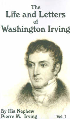 The Life and Letters of Washington Irving by Pierre Munroe Irving image