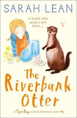 The Riverbank Otter by Sarah Lean image
