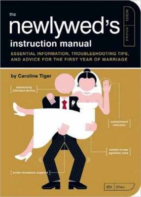The Newlywed's Instruction Manual by Caroline Tiger image