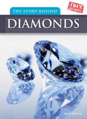 The Story Behind Diamonds by Heidi Moore image