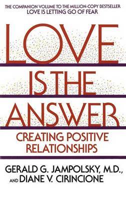 Love Is The Answer by Gerald G. Jampolsky image