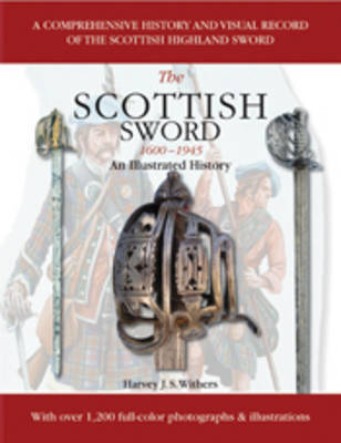 Scottish Sword 1600-1945 by Harvey J.S Withers image