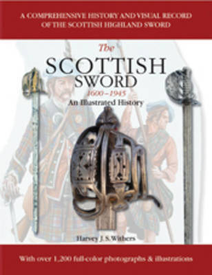 Scottish Sword 1600-1945 on Paperback by Harvey J.S Withers