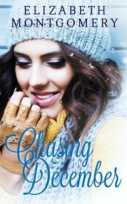 Chasing December by E Montgomery image