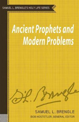 Ancient Prophets and Modern Problems by Samuel Logan Brengle image