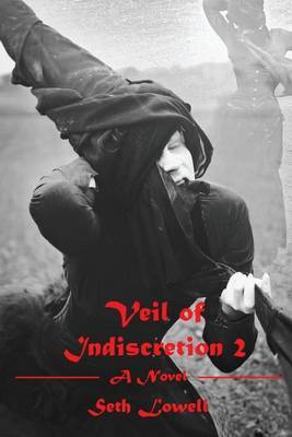 Veil of Indiscretion II by MR Seth Alan Lowell image