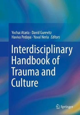 Interdisciplinary Handbook of Trauma and Culture image