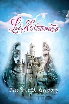Lady Eleanora by Michael O. Gregory image